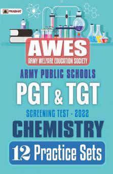 Army Public Schools PGT & TGT screening Test 2021 Chemistry (12 Practice Sets)