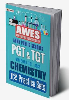 Army Public Schools PGT & TGT screening Test 2021 Chemistry (12 Practice Sets)