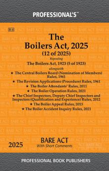 Boilers Act 1923 as amended by Jan Vishwas (Amendment of Provisions) Act 2023 alongwith Rules