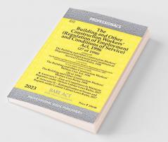 Building and Other Construction Workers (Regulation of Employment and Conditions of Service) Act 1996 alongwith Building and Other Construction Workers Central Rules 1998