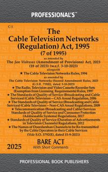 Cable Television Networks (Regulation) Act 1995 as amended by Jan Vishwas (Amendment of Provisions) Act 2023 alongwith  Cable Television Networks Rules 1994