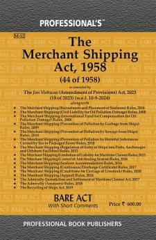 Merchant Shipping Act 1958 as amended by Jan Vishwas (Amendment of Provisions) Act 2023 alongwith Rules & Allied Acts