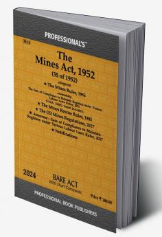 Mines Act 1952 alongwith Mines Rules 1955