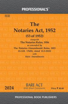 Notaries Act 1952 Alongwith Notaries Rules 1956