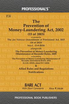 Prevention of Money-Laundering Act 2002 as amended by Jan Vishwas (Amendment of Provisions) Act 2023