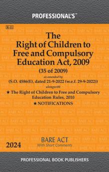 Right of Children to Free and Compulsory Education Act 2009 as amended by Right of Children to Free and Compulsory Education (Amendment) Act 2019