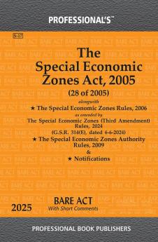 Special Economic Zones Act 2005 alongwith Rules