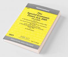 Special Economic Zones Act 2005 alongwith Rules