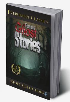 Famous Ghost Stories