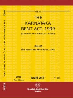 The Karnataka Rent Act 1999.(As Amended By Act No.28 of 2011W.E.F.22-06-2011