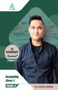 CA Intermediate Paper-2 Accounting (Group-1)New Course Colored Classbook by CA CS Anshul Agrawal