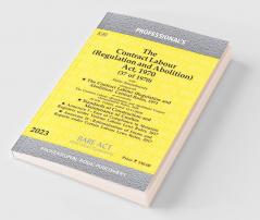 Contract Labour (Regulation and Abolition) Act 1970 With State Amendments alongwith Contract Labour (Regulation and Abolition) Central Rules 1971