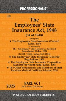 Employees’ State Insurance Act 1948 alongwith Employees’ State Insurance (Central) Rules 1950