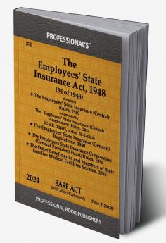 Employees’ State Insurance Act 1948 alongwith Employees’ State Insurance (Central) Rules 1950