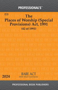 Places of Worship (Special Provisions) Act 1991 With Short Comments
