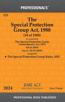 Special Protection Group Act 1988 as amended by Special Protection Group (Amendment) Act 2019