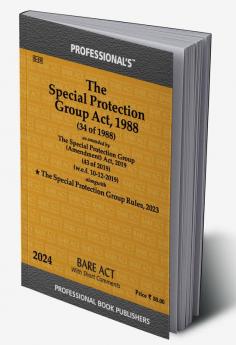 Special Protection Group Act 1988 as amended by Special Protection Group (Amendment) Act 2019