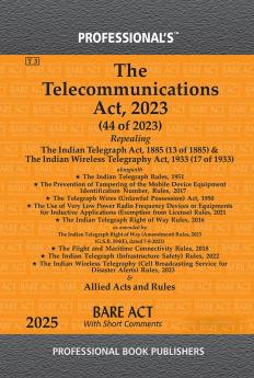 The Telecommunications Act 2023 (44 of 2023) Repealing The Indian Telegraph Act 1885