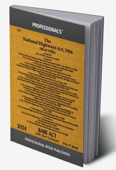 National Highways Act 1956 alongwith Control of National Highways (Land and Traffic) Act 2002