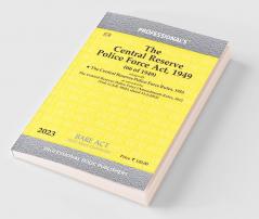 Central Reserve Police Force Act 1949 alongwith Central Reserve Police Force Rules 1955