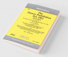 Dowry Prohibition Act 1961 alongwith Dowry Prohibition (Maintenance of Lists of Presents to the Bride and Bridegroom) Rules 1985