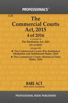 Commercial Courts Act 2015 as amended by Mediation Act 2023 alongwith Rules
