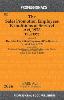 Sales Promotion Employees (Conditions of Service) Act 1976 Alongwith Sales Promotion Employees (Conditions of Service) Rules 1976