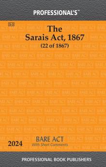Sarais Act 1867 With Short Comments