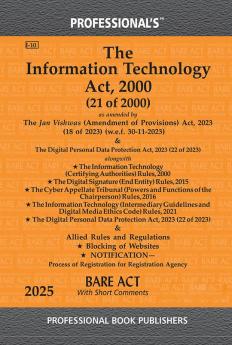 Information Technology Act 2000 as amended by Jan Vishwas (Amendment of Provisions) Act 2023 alongwith Rules & Digital Personal Data Protection Act 2023