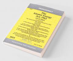 Atomic Energy Act 1962 alongwith Rules