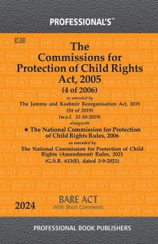 Commissions for Protection of Child Rights Act 2005 National Commission for Protection of Child Rights Rules 2006