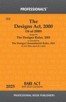 Designs Act 2000 alongwith Designs Rules 2001