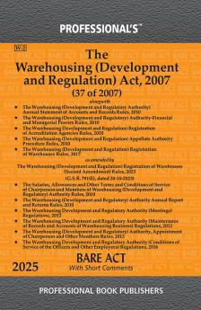 Warehousing (Development and Regulation) Act 2007 alongwith Rules & Regulations