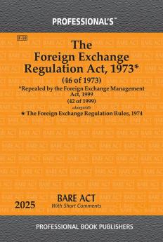 Foreign Exchange Regulation Act 1973 Repealed by the Foreign Exchange Management Act 1999