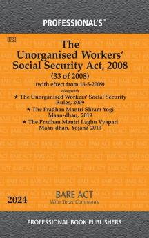 Unorganised Workers’ Social Security Act 2008 alongwith Rules
