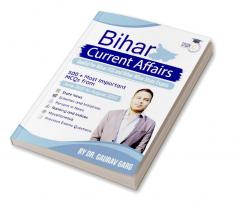 Bihar 500+ Most Important Current Affairs MCQs for 2022 by Dr. Gaurav Garg | Current Affairs Book 2022(English Edition)