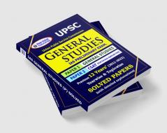 UPSC IAS General Studies Prelims Yearwise & Topic-Wise Solved Papers 1 & 2 (1991-2022)