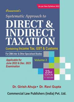Systematic Approach to Direct & Indirect Taxation (with MCQs) - Volume 2