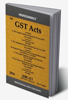 Goods and Services Tax Acts containing CGST SGST IGST UTGST Acts