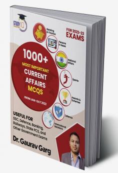 1000+ Most Important Current Affairs MCQs for 2022-2023 by Dr. Gaurav Garg | Current Affairs Book Jan-Oct 2022