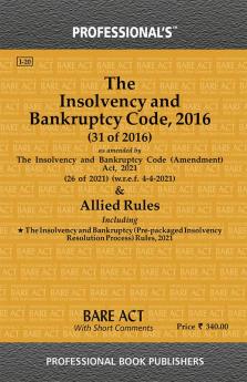 Insolvency and Bankruptcy Code 2016 alongwith Rules & Regulations