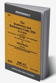 Insolvency and Bankruptcy Code 2016 alongwith Rules & Regulations