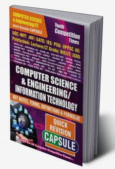 2023-24 UGC-NET/JRF/GATE/IES /PSU/UPPSC AE. Computer Science & Engineering/Information Technology Capsule Quick Revision