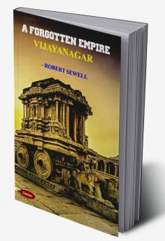 A Forgotten Empire Vijayanagar