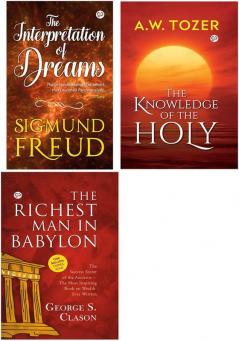 The Interpretation of Dreams + The Knowledge of the Holy + The Richest Man in Babylon (Hardback)