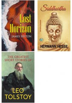 Lost Horizon + Siddhartha + The Greatest Short Stories of Leo Tolstoy (Paperback)