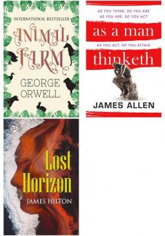 Animal Farm + As a Man Thinketh + Lost Horizon (Paperback)