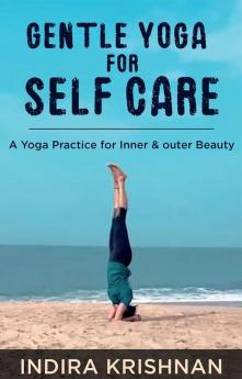 GENTLE YOGA FOR SELF CARE