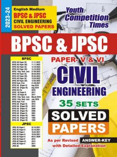 2023-24 Bihar & Jharkhand PSC (BPSC & JPSC) CIVIL ENGINEERING Paper–V & VI Solved Papers