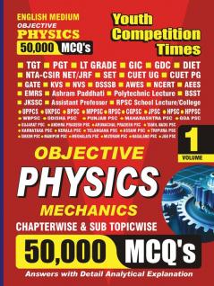 2023-24 TGT/PGT/GIC Physics Mechanics 50000 MCQ  Vol.01 Solved Papers